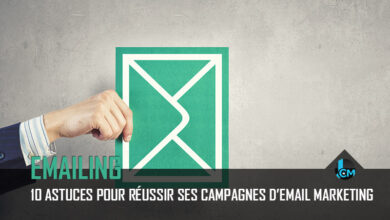 10 astuces pour reussir ses campagnes email marketing