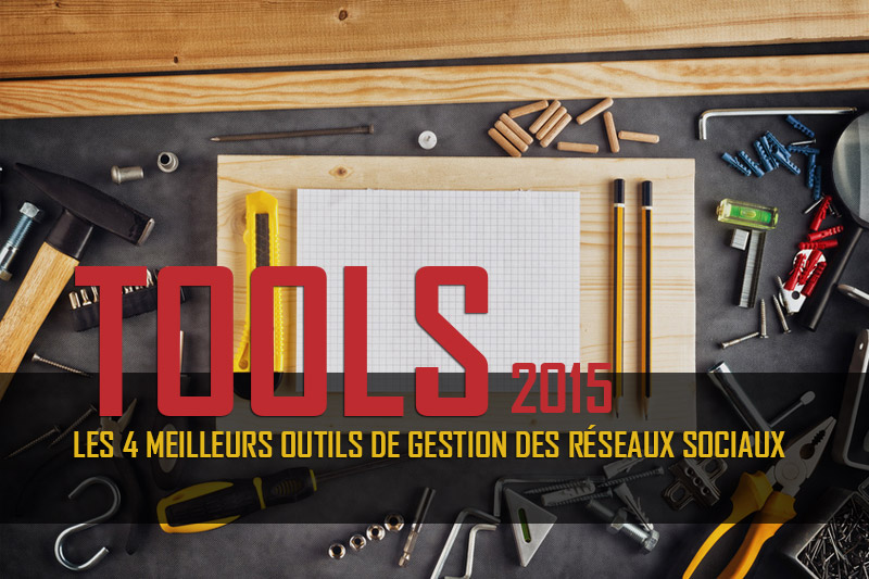 outils de gestion des réseaux sociaux