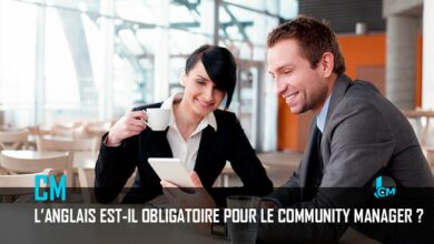 Anglais obligatoire pour le community manager