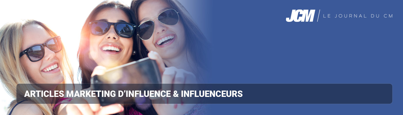 Articles JCM Marketing d'influence & influenceurs