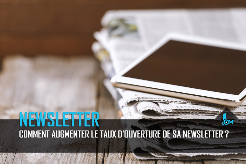 Augmenter taux ouverture newsletter