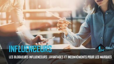 Blogueurs influenceurs avantages et inconvénients pour les marques