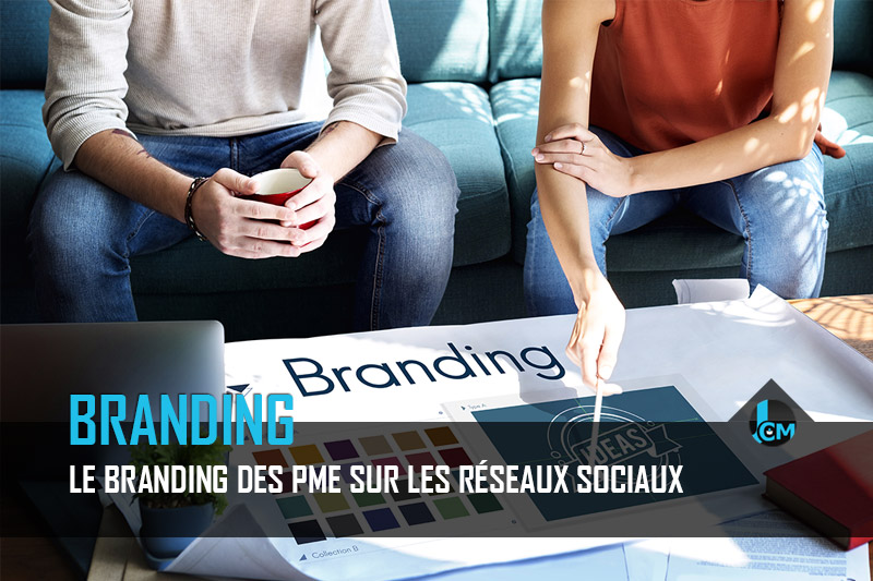 Branding des PME sur les réseaux sociaux