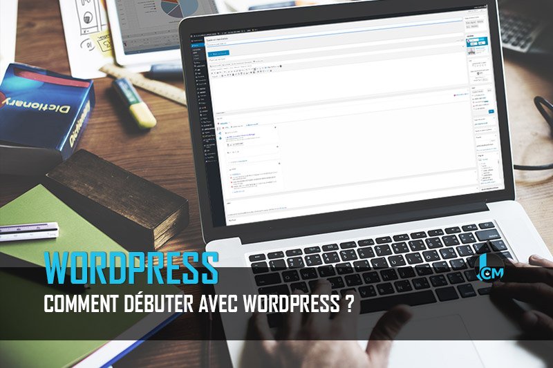 Comment debuter avec Wordpress