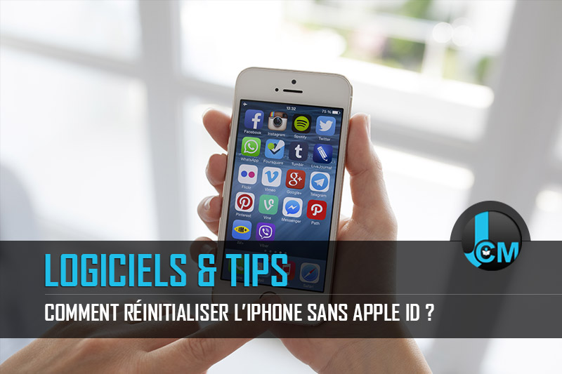 Comment Reinitialiser L Iphone Sans Apple Id Logiciels Tips