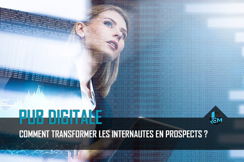 Transformer les internautes en prospects