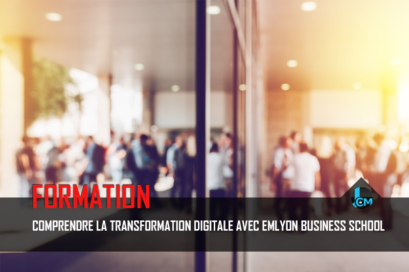 Comprendre la transformation digitale avec emlyon business school