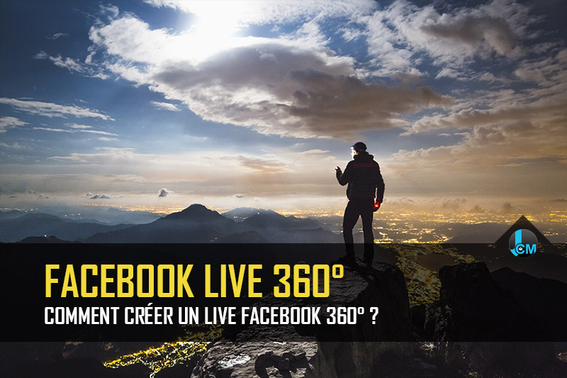 créer un Live Facebook 360