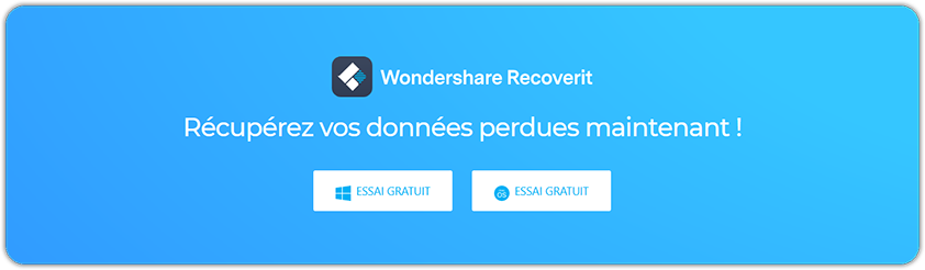 Essayer Wondershare Recoverit