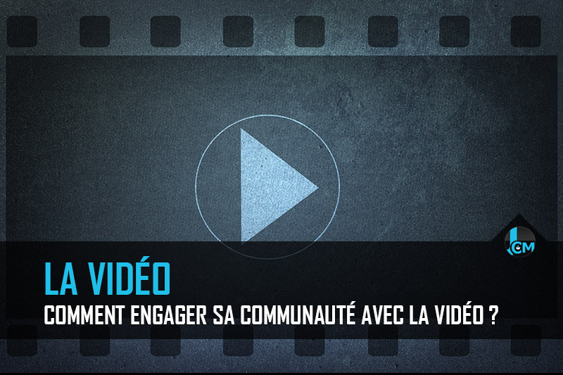 engager sa communauté avec la vidéo