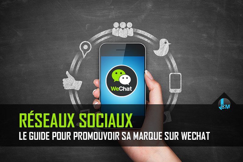 promouvoir sa marque sur Wechat