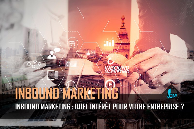 Inbound marketing pour votre entreprise