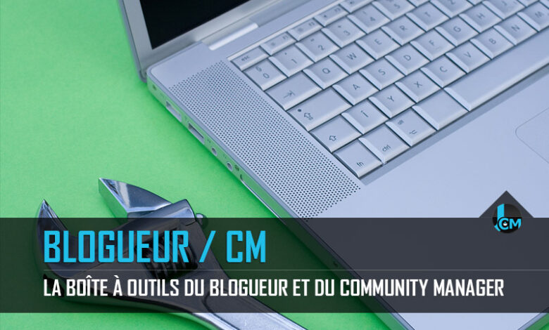 boite à outils du blogueur