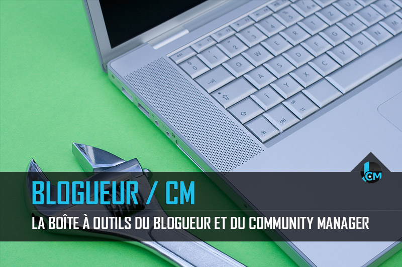 boite à outils du blogueur