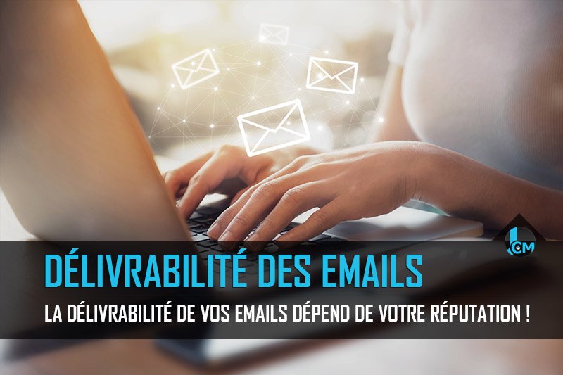 Délivrabilité des emails - Journal du Community Manager - journalducm.com