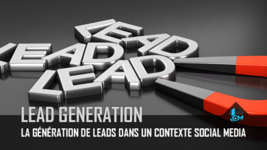 La generation de leads dans un contexte social media