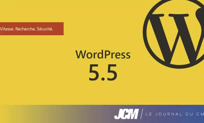 La nouvelle version de WordPress v5.5