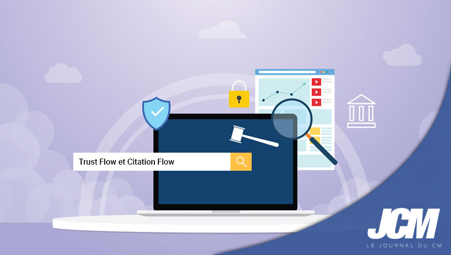 Le Trust Flow et le Citation Flow en SEO