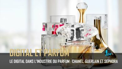 Le digital dans industrie du parfum Chanel Guerlain Sephora