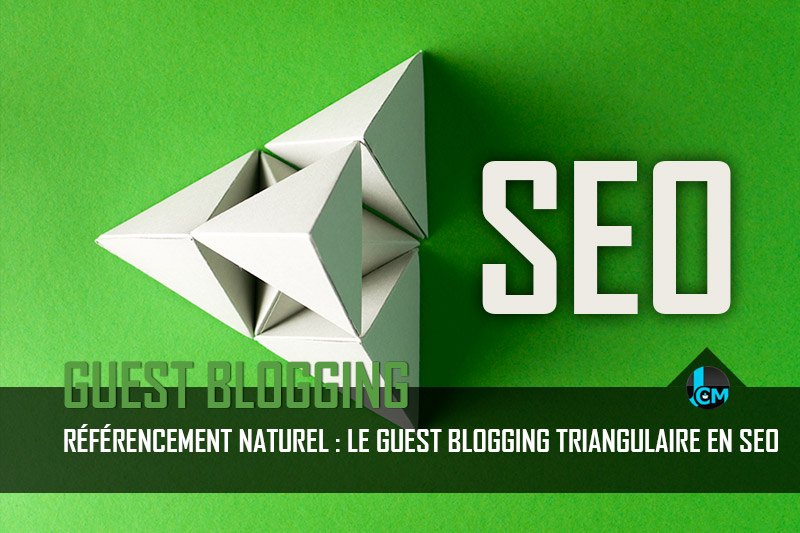 Le guest blogging triangualaire