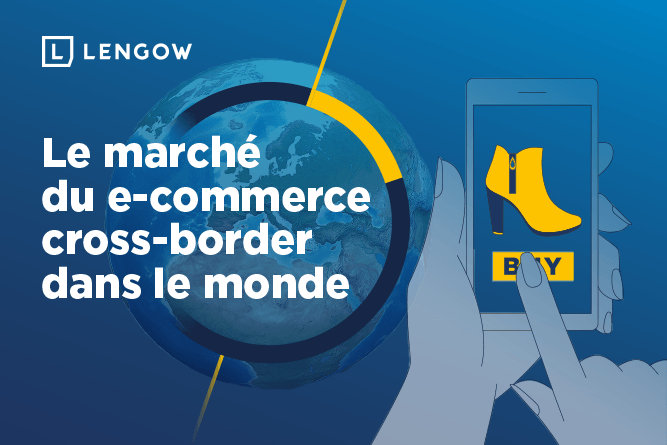 marché du e-commerce cross-border dans le monde en 2018