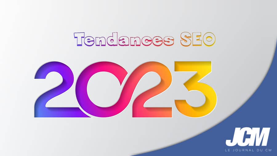 Les tendances SEO en 2023