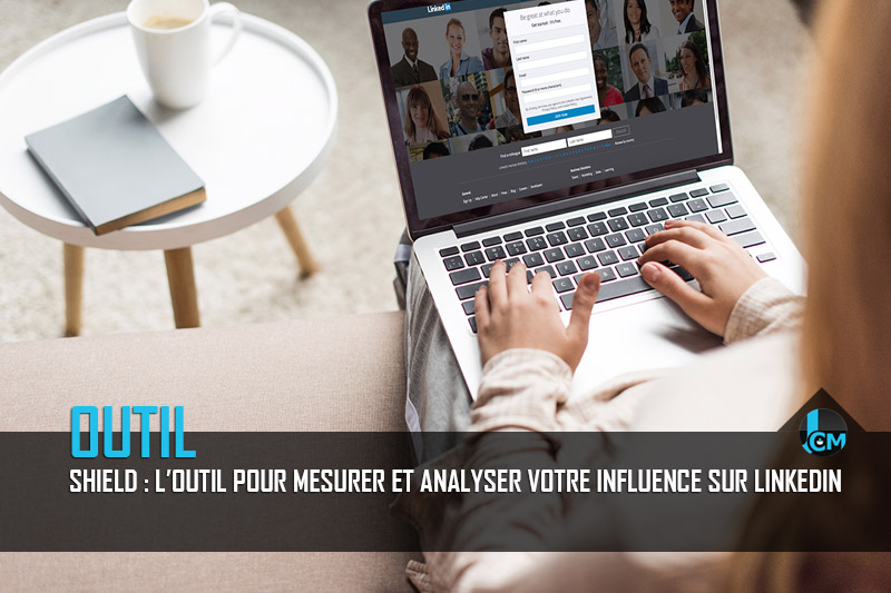 Mesurez et analysez votre influence sur Linkedin