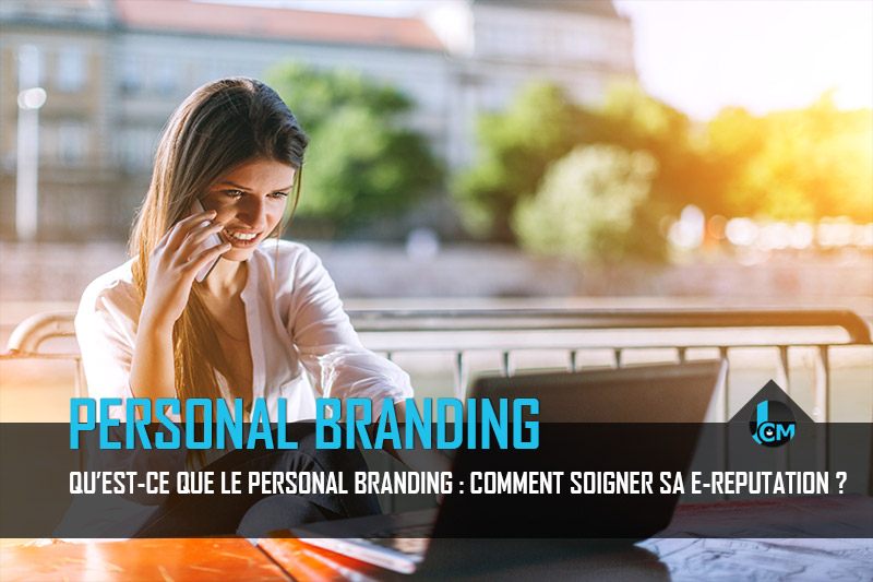 Personal branding et e-reputation