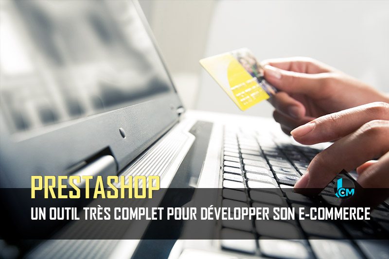 Prestashop outil complet ecommerce