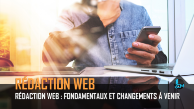 Redaction web fondamentaux et changement a venir