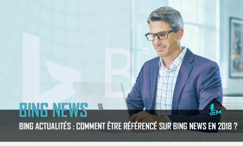 Bing Actualités