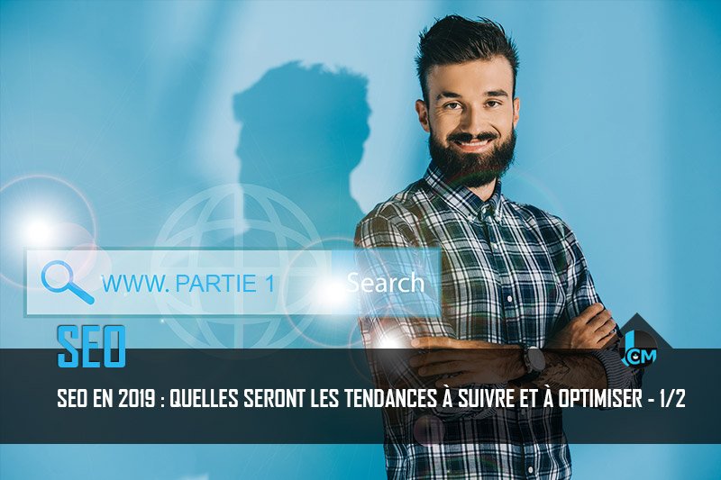 SEO en 2019 Partie 1