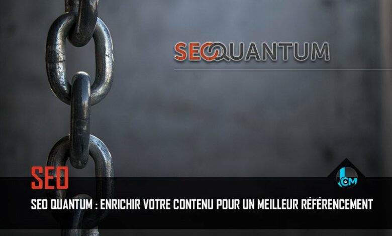 SEOQuantum Enrichir contenu SEO Semantique