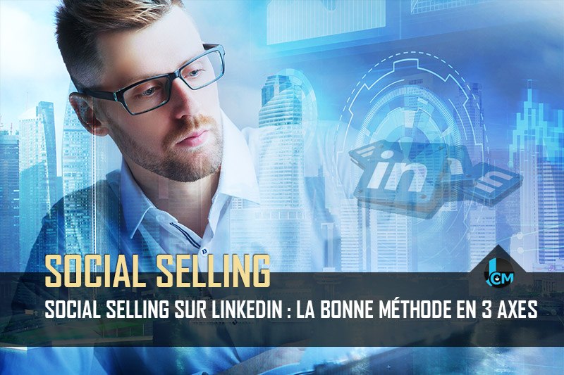 Social Selling sur Linkedin