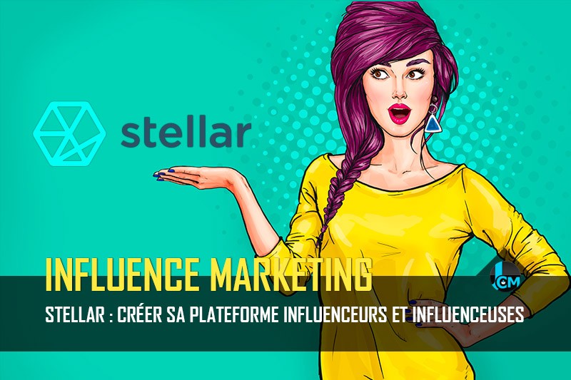 Stellar Plateforme influenceurs et influenceuses