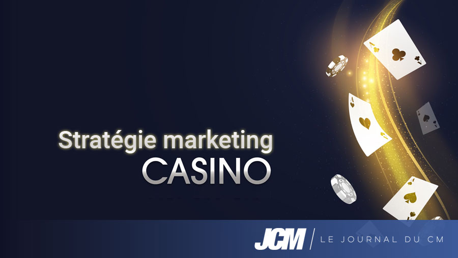 stratégie marketing casino en ligne