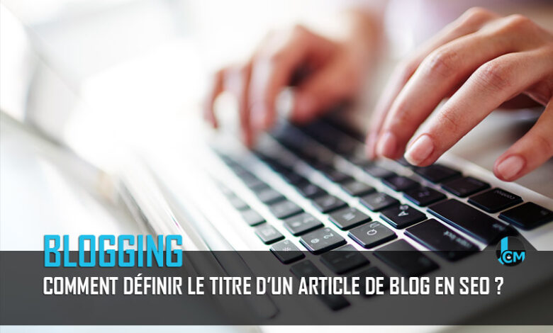 Titre article blog SEO