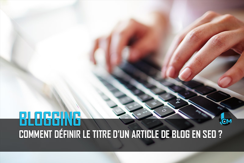 Titre article blog SEO