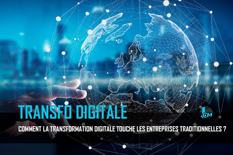 Transformation digitale et entreprise traditionnelle