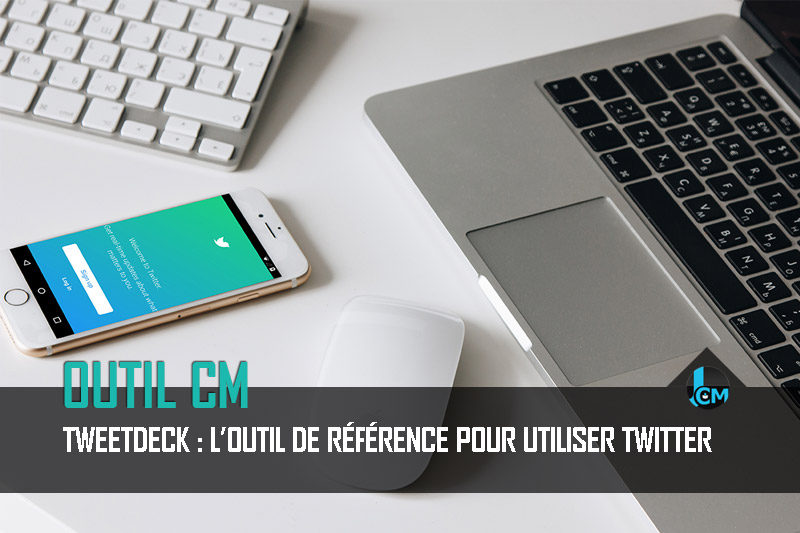 Tweetdeck pour Twitter