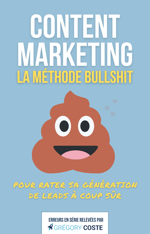 Content marketing : la méthode bullshit, à éviter