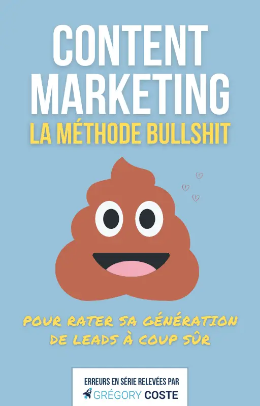 Content marketing : la méthode bullshit, à éviter