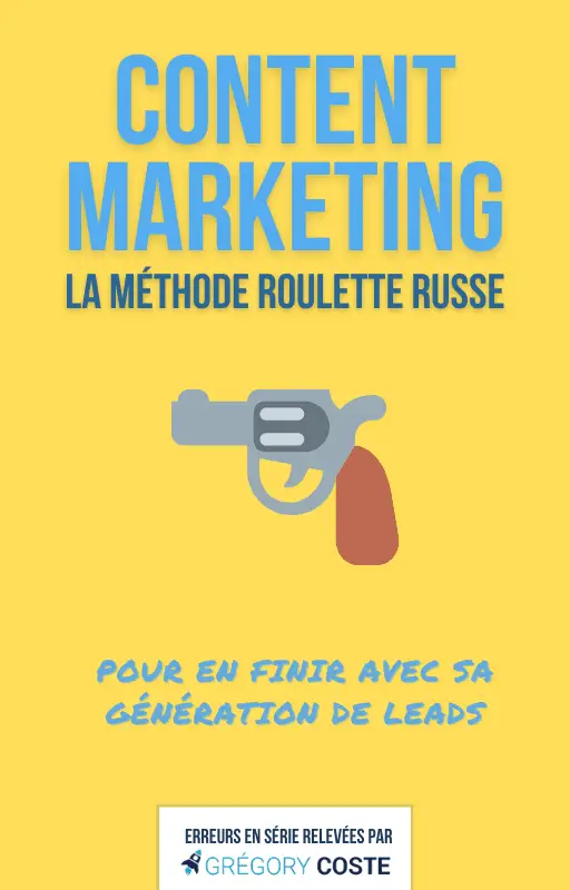 Stratégie de contenu : condamner la méthode Roulette Russe