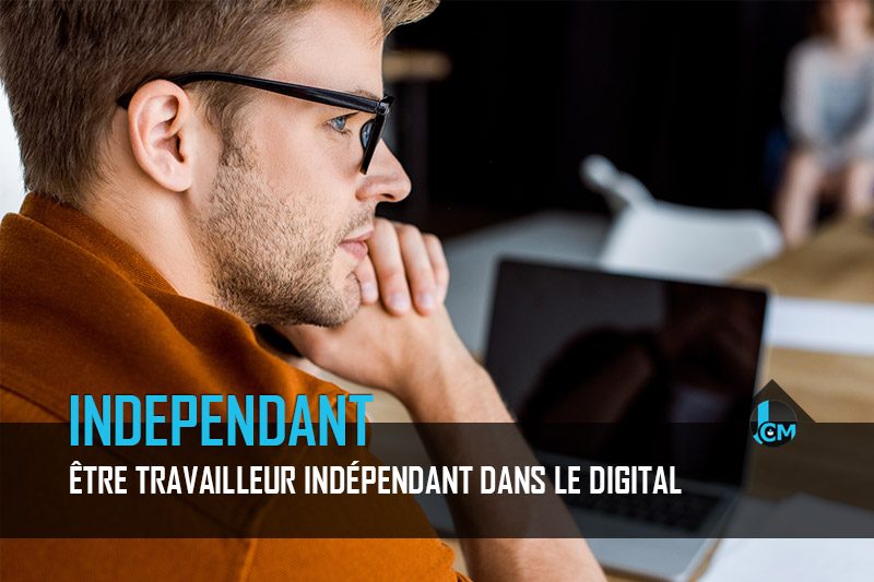 Travailleur indépendant dans le digital